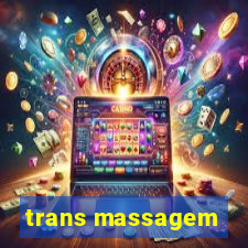 trans massagem